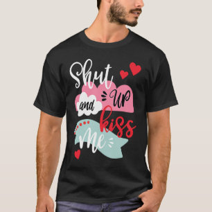Camiseta Cale a Boca e Me Beije no Dia dos Namorados