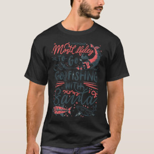 Camiseta Cale a Boca e Pescaria Presente Divertido para Ama