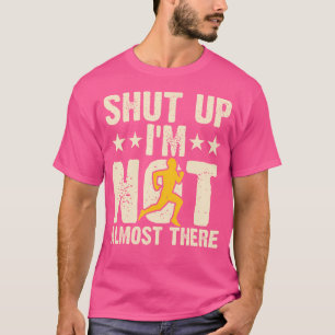 Camiseta Cale a Boca NÃO Estou Quase Lá Corredor Divertido