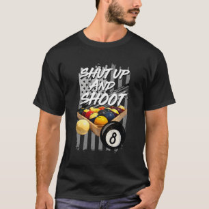 Camiseta Cale-Se E Dispare O Jogador De Piscina Billiard 8 