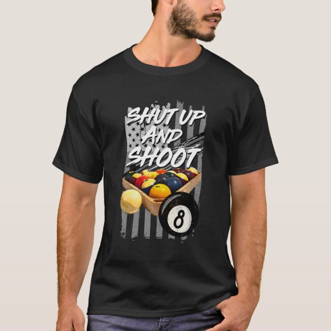 Camiseta Cale-Se E Dispare O Jogador De Piscina Billiard 8  (Frente)