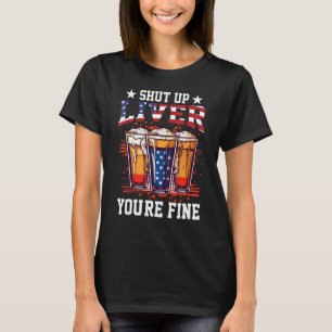 Camiseta Cale-se Fígado Você é Bela Cerveja Copas 4 de julh