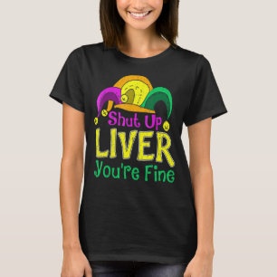 Camiseta Cale-Se Fígado Você É Muito Engraçado Bebendo Mard