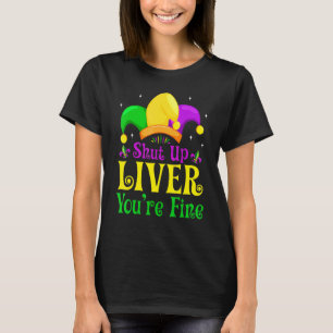 Camiseta Cale-Se Fígado Você É Muito Engraçado Bebendo Mard
