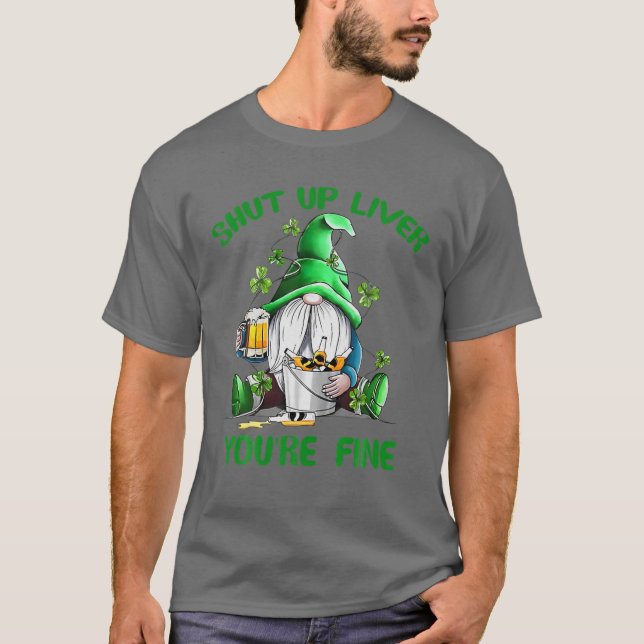 Camiseta Cale-se Fígado Você é um Bebendo Bela Gnome Shamro (Frente)