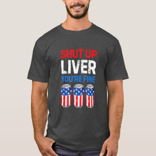 Camiseta Cale-se Fígado Você é um belo Bebendo Engraçado Ce