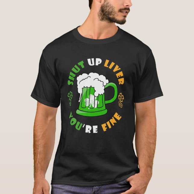 Camiseta Cale-se Fígado Você é uma bela cerveja, Rua de cer (Frente)