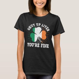 Camiseta Cale-se Fígado Você é uma boa Rua.
