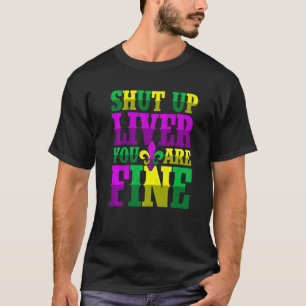 Camiseta Cale-Se Fígado Você Está Bem Bebendo Mardi Gras 1