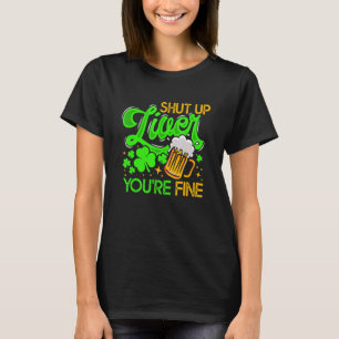 Camiseta Cale-se Fígado Você está bem, Rua engraçada.