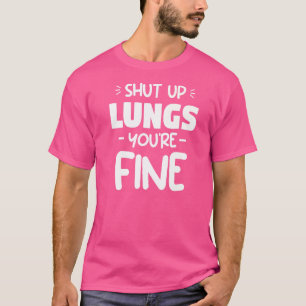 Camiseta Cale-se pulmões Você é uma maratona fina correndo