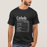 Camiseta CALEB Nutrition Funny Birthday Personalized Name<br><div class="desc">CALEB Nutrition Funny Birthday Personalized Name</div>