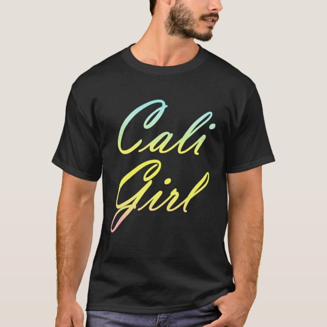 Camiseta Cali girl for California west coast girl (Frente)