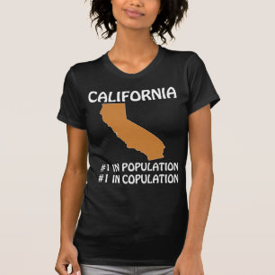Camiseta Califórnia - #1 na População, #1 na Copulação