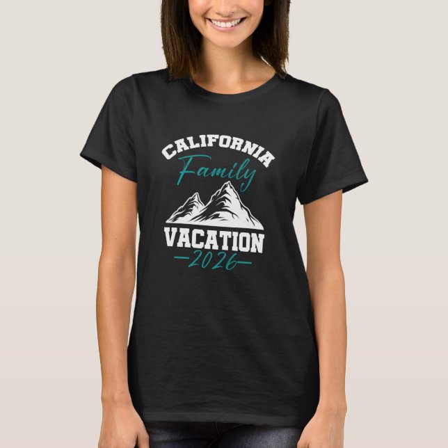 Camiseta California Family Vacation 2026 Mountain Camping C (Frente)