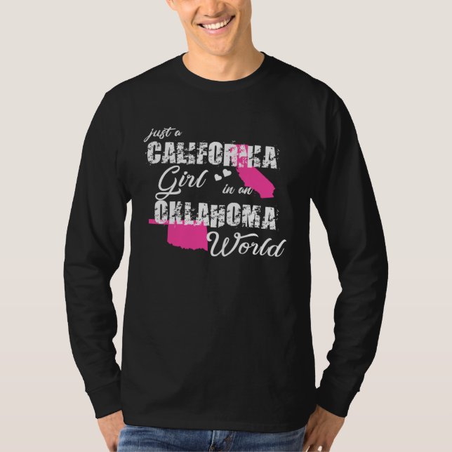 Camiseta California  Just a California girl in an Oklahoma (Frente)