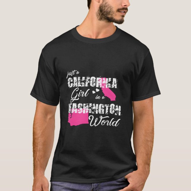Camiseta California Just A California In A Washington (Frente)