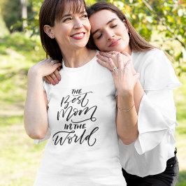Camiseta Caligrafia manuscrita A melhor mãe do mundo