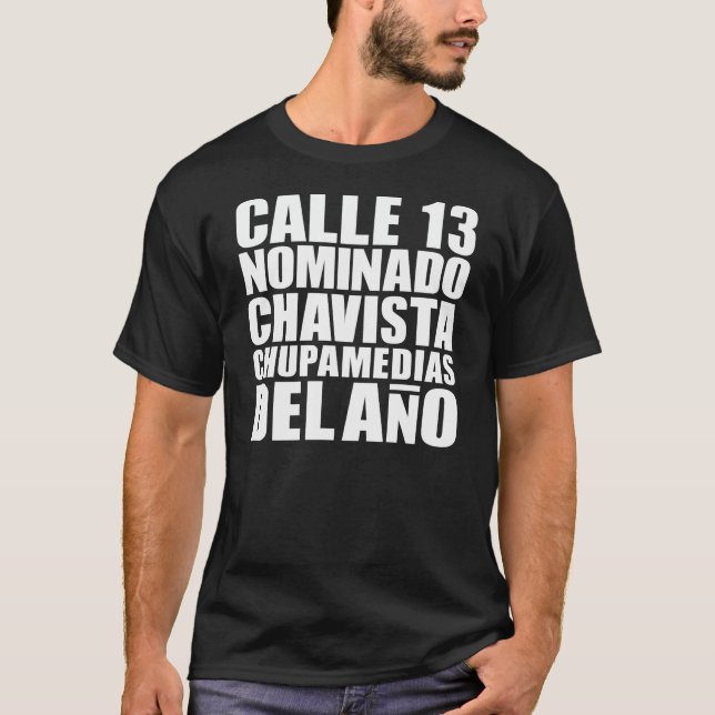 CAMISETA CALLE 13_CHUPAMEDIAS (Frente)
