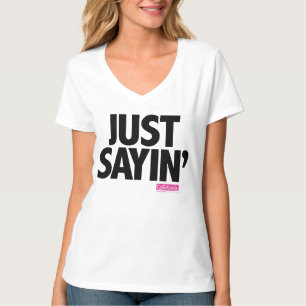 Camiseta Calliefornia™-Just Sayin