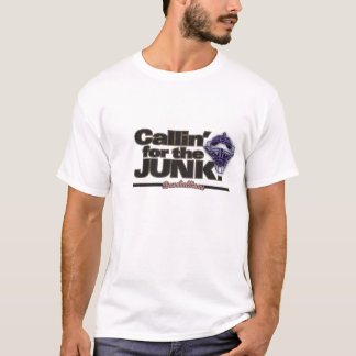 Camiseta CallinForTheJunk!