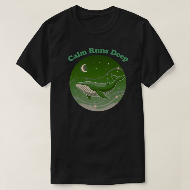 Camiseta Calm Runs Deep Minimal Whale Ocean Mindfulness (Frente do Design)