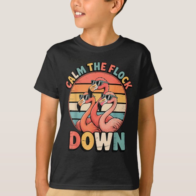 Camiseta Calm The Flock Down Flamingo  (Frente)