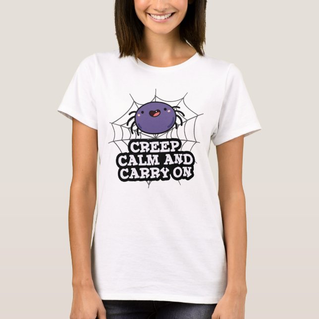 Camiseta Calma E Carregar De Aranha Engraçada (Frente)