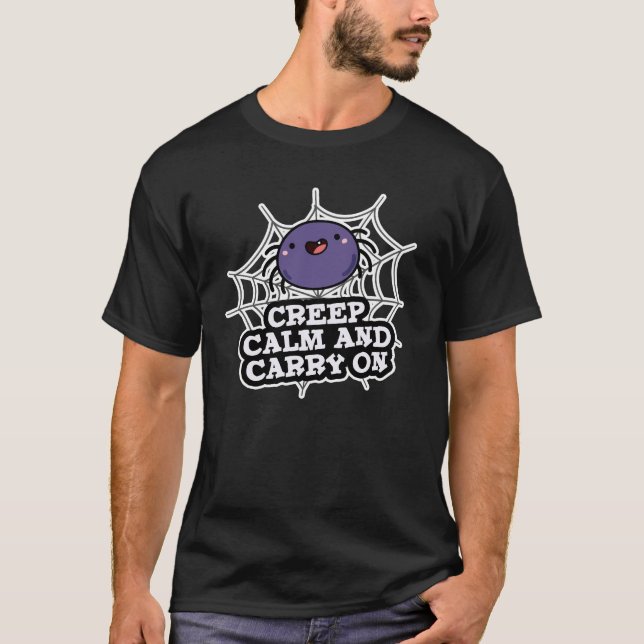 Camiseta Calma E Carregar De Aranha Engraçada Escuro BG (Frente)