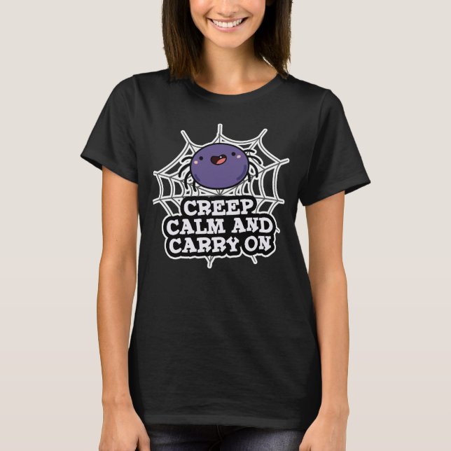 Camiseta Calma E Carregar De Aranha Engraçada Escuro BG (Frente)