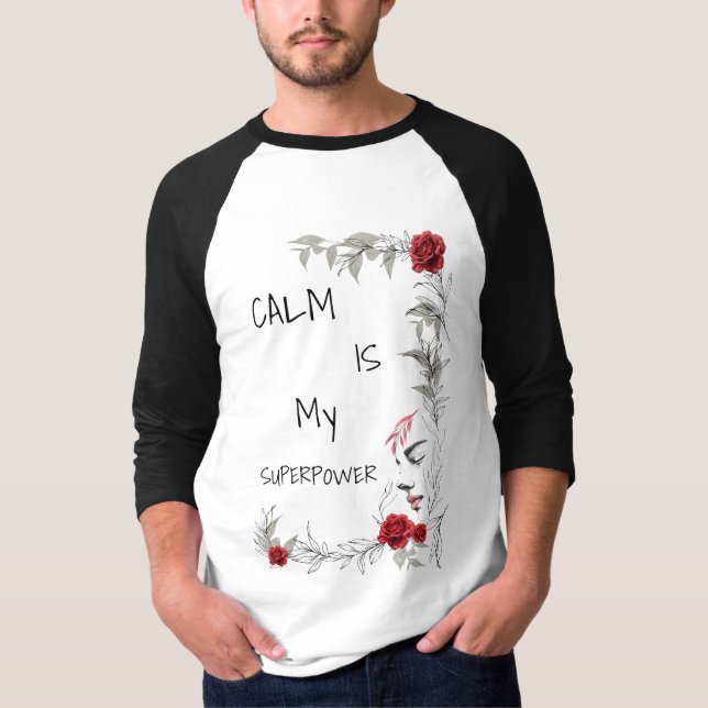 Camiseta Calma É Meu Superpoder | Autoconfiança e Confiança (Frente)