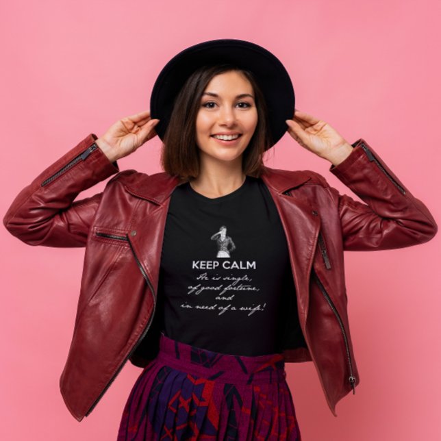 Camiseta Calma - ele é solteiro... Darcy (texto em branco) (Criador carregado)