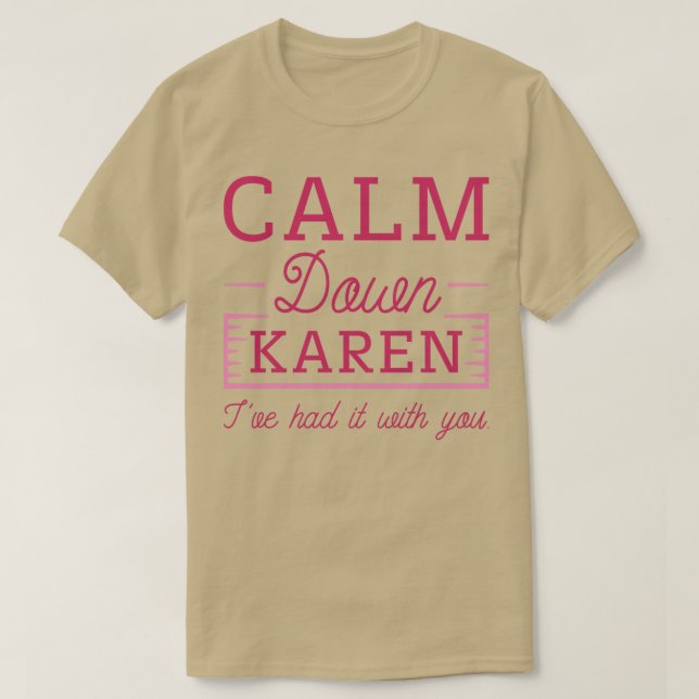 Camiseta Calma Karen 1 (Frente do Design)