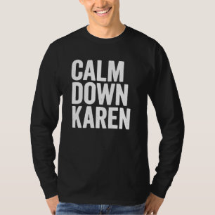 Camiseta Calma Karen Meme Halloween Costume dizendo Funn