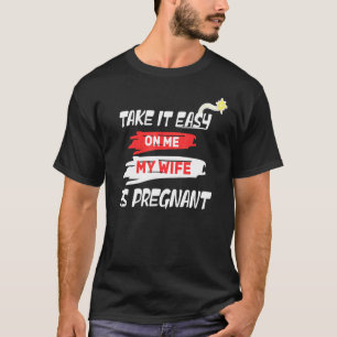 Camiseta Calma, Minha Esposa Está Grávida E Espantosa.