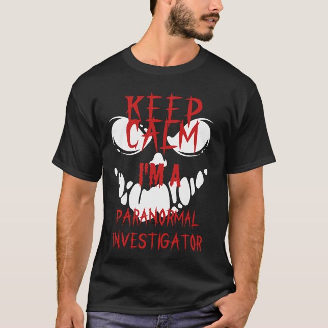 Camiseta Calma, sou um investigador paranormal (Frente)