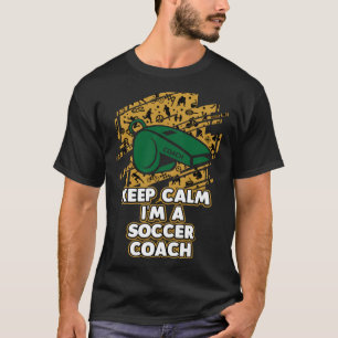 Camiseta Calma, sou um treinador de futebol Humor