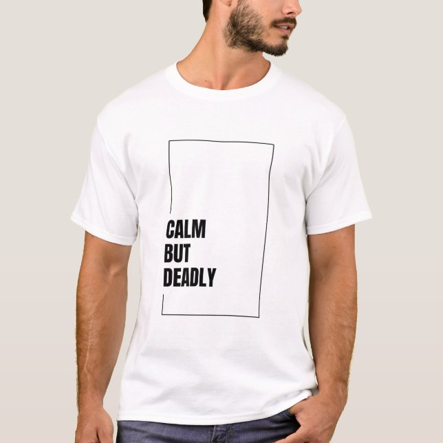 CAMISETA CALMO MAS MORTAL (Frente)