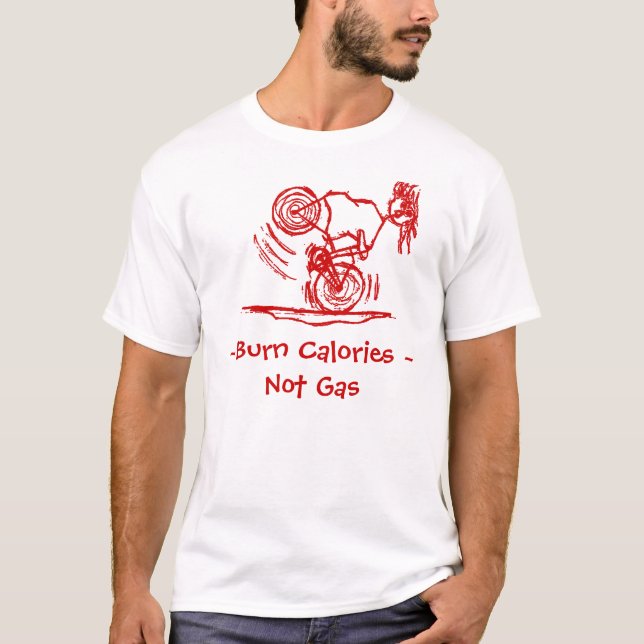 Camiseta Calorias da queimadura - não gás! (Frente)