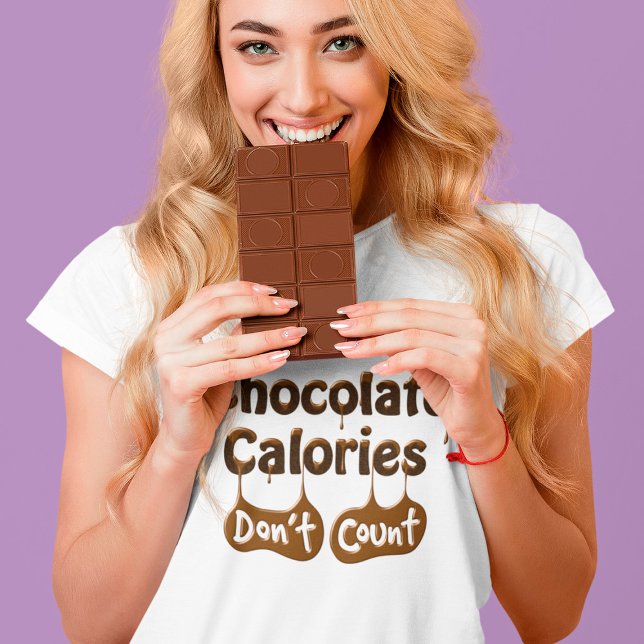 Camiseta Calorias de Chocolate Não Contem | Dieta Engraçada (Criador carregado)