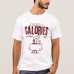 Camiseta Calorias de férias não contam direito