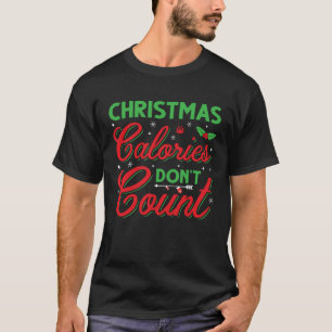 Camiseta Calorias de Natal Não Conte o Natal Feio
