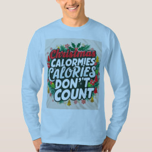 Camiseta Calorias de Natal Não Contem