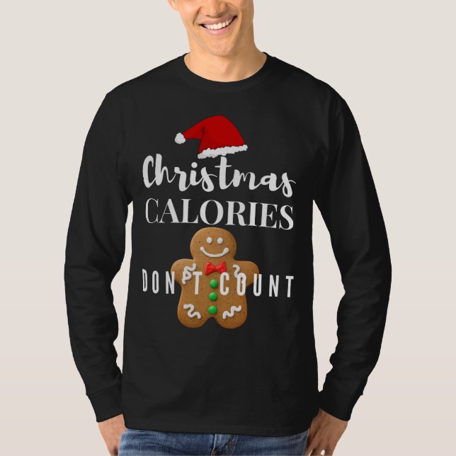 Camiseta Calorias de Natal Não Contem o Homem do Gingerpão (Frente)