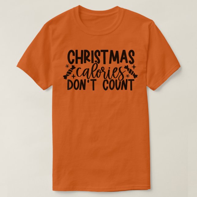 Camiseta Calorias de Natal Não Contem T- (Frente do Design)