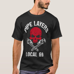 Camiseta Camadas de Pipe 69 Canalizador travado local + Pip