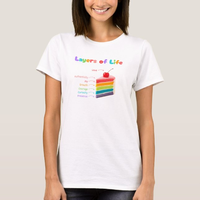 Camiseta Camadas de Vida - Bolo Arco-Íris de Crescimento e  (Frente)