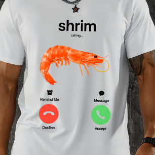Camiseta Camarão Chamando Meme Engraçado Camarão está Chama