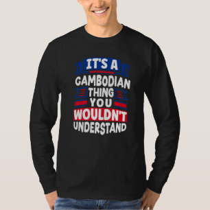Camiseta Camboja Cambojano Bandeira do Camboja É uma Coisa