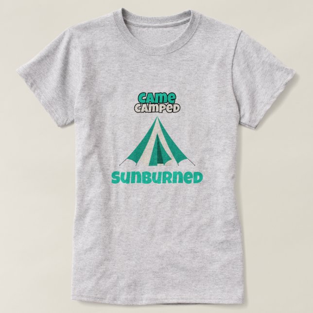 Camiseta Came Camped Sunburned Desert Camping (Frente do Design)